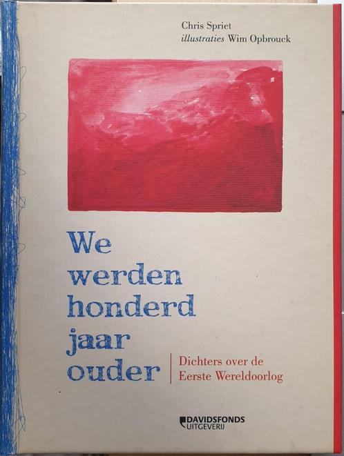 We werden honderd jaar ouder. Dichters over de Eerste Wereld, Boeken, Gedichten en Poëzie, Zo goed als nieuw, Meerdere auteurs