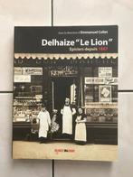 Boek: Delhaize De Leeuw sinds 1867. Uitgave: Delhaize groep, Ophalen of Verzenden