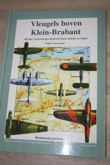 Vleugels boven Klein-Brabant 100 jaar luchtvaart , heemkunde beschikbaar voor biedingen