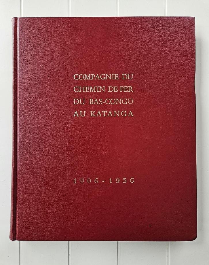 Compagnie du Chemin de Fer du Bas-Congo au Katanga 1906, Boeken, Vervoer en Transport, Gelezen, Trein, Ophalen of Verzenden