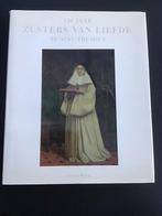150 jaar Zusters van Liefde te Sint-Truiden, Boeken, Ophalen of Verzenden, Zo goed als nieuw