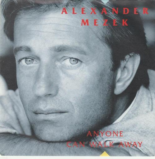 45T: Alexander Mezek: Anyone can walk away, CD & DVD, Vinyles Singles, Comme neuf, Single, Pop, 7 pouces, Enlèvement ou Envoi