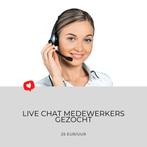 Live chat medewerkers gezocht, Starter, Freelance of Uitzendbasis, Geschikt als bijbaan, Variabele uren