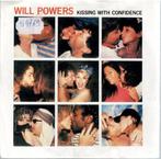 Vinyl, 7"   /   Will Powers – Kissing With Confidence, Autres formats, Enlèvement ou Envoi