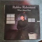 7" Robbie Robertson - What about now, Enlèvement ou Envoi, Single, Utilisé, 7 pouces