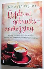 Liefde met gebruiksaanwijzing - Aline van Wijnen, Boeken, Ophalen of Verzenden, Nieuw