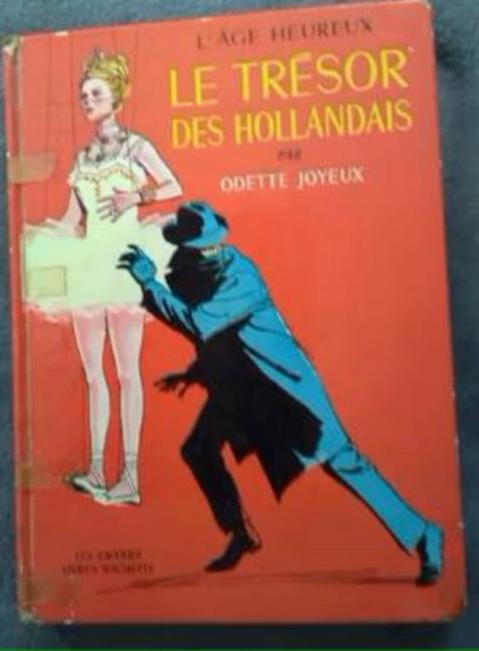 "Le trésor des Hollandais" Odette Joyeux (1969), Livres, Livres pour enfants | Jeunesse | Moins de 10 ans, Utilisé, Fiction général