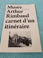 Musée Arthur Rimbaud Carnet d'un itinéraire 48p nouveau, Enlèvement ou Envoi, Neuf