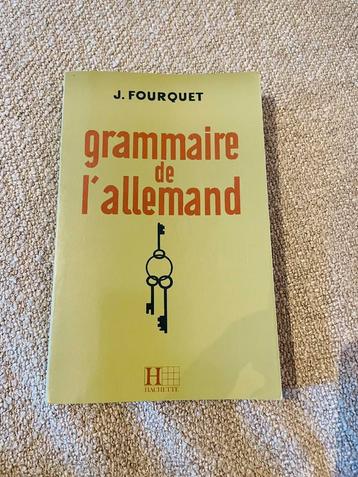 Grammaire de l'Allemand – J. Fourquet – Hachette beschikbaar voor biedingen