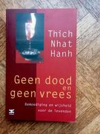 Thich Nhat Hanh: Geen dood en geen vrees, Ophalen of Verzenden, Gelezen