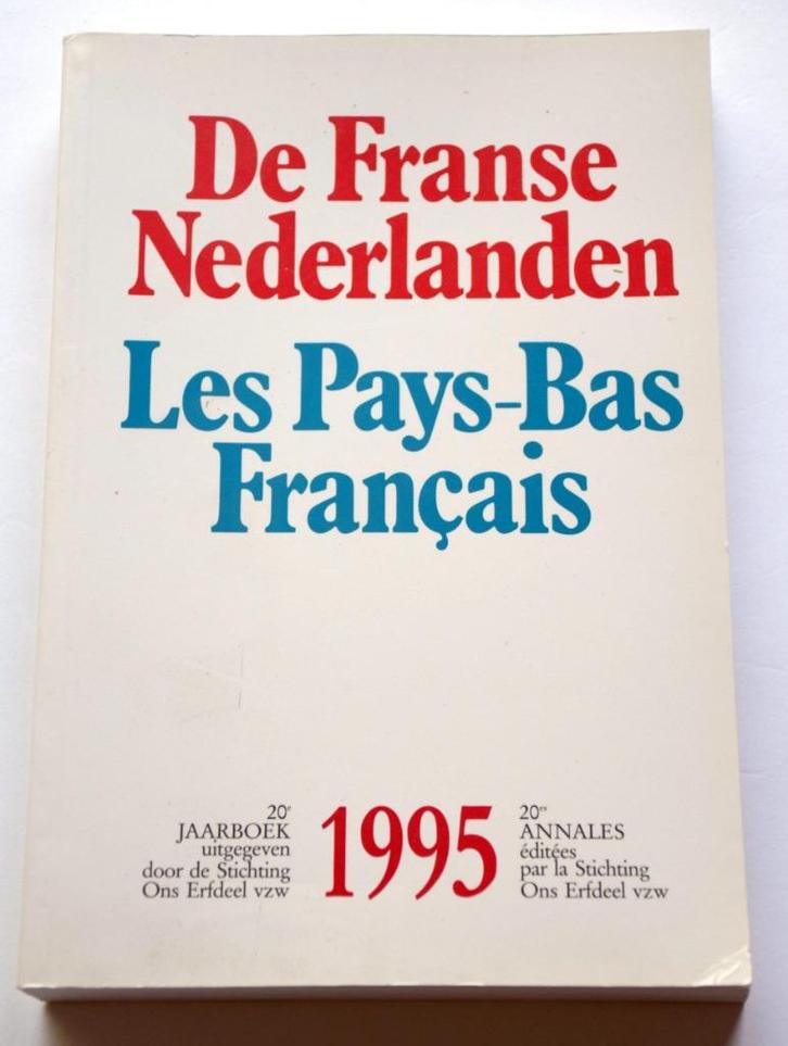 DE FRANSE NEDERLANDEN 1995 Michiel Hendryckx Catsberg muziek, Boeken, Geschiedenis | Stad en Regio, Zo goed als nieuw, 20e eeuw of later