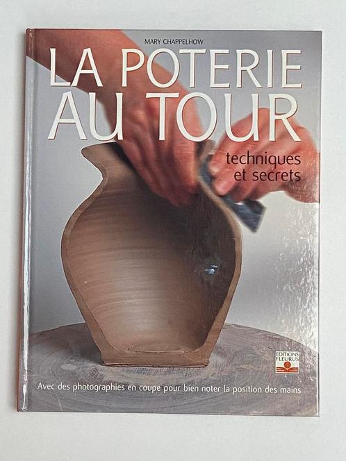 La poterie au tour – éditions Fleurus - 2002, Boeken, Kunst en Cultuur | Beeldend, Gelezen, Beeldhouwkunst