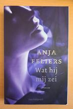 "Wat hij mij zei" Anja Feliers (2 Boeken voor 3 €), België, Anja Feliers, Ophalen, Gelezen