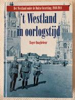 ‘t Westland in Oorlogstijd / Roger Quaghebeur, Boeken, Ophalen of Verzenden, Zo goed als nieuw