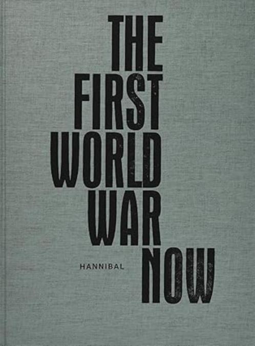 The First World War Now, Boeken, Kunst en Cultuur | Fotografie en Design, Zo goed als nieuw, Fotografen, Ophalen of Verzenden