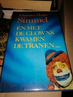 En met de clowns kwamen de tranen...- Johannes Mario Simmel, Ophalen of Verzenden, Gelezen