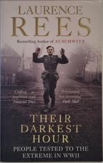 Their Darkest Hour - People Tested to the Extreme in WWII, Comme neuf, Laurence rees, Autres sujets/thèmes, Enlèvement ou Envoi