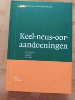 Keel-neus-oor-aandoeningen, Boeken, Ophalen of Verzenden, Zo goed als nieuw