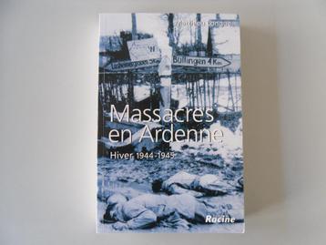 Massacres en Ardenne - Hiver 1944-1945 beschikbaar voor biedingen