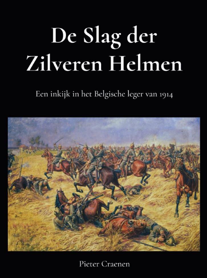 De Slag der Zilveren Helmen, Boeken, Geschiedenis | Nationaal, Nieuw, 20e eeuw of later, Verzenden