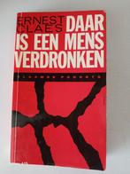 Daar is een mens verdronken. Ernest Claes, Boeken, Ophalen of Verzenden, Zo goed als nieuw