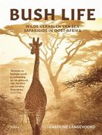 Bush Life reisboek, Afrique, Caroline Langevoord, Enlèvement ou Envoi, Neuf