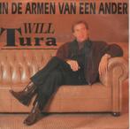 45t Will Tura - In de armen van een ander, Cd's en Dvd's, Vinyl Singles, Nederlandstalig, Gebruikt, Ophalen of Verzenden, 7 inch