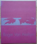 Roger Van Akelijen,  2004 monografie, Ophalen, Zo goed als nieuw, Schilder- en Tekenkunst