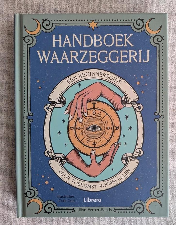 Handboek waarzeggerij beginnersgids toekomst voorspellen, Boeken, Esoterie en Spiritualiteit, Astrologie, Ophalen of Verzenden
