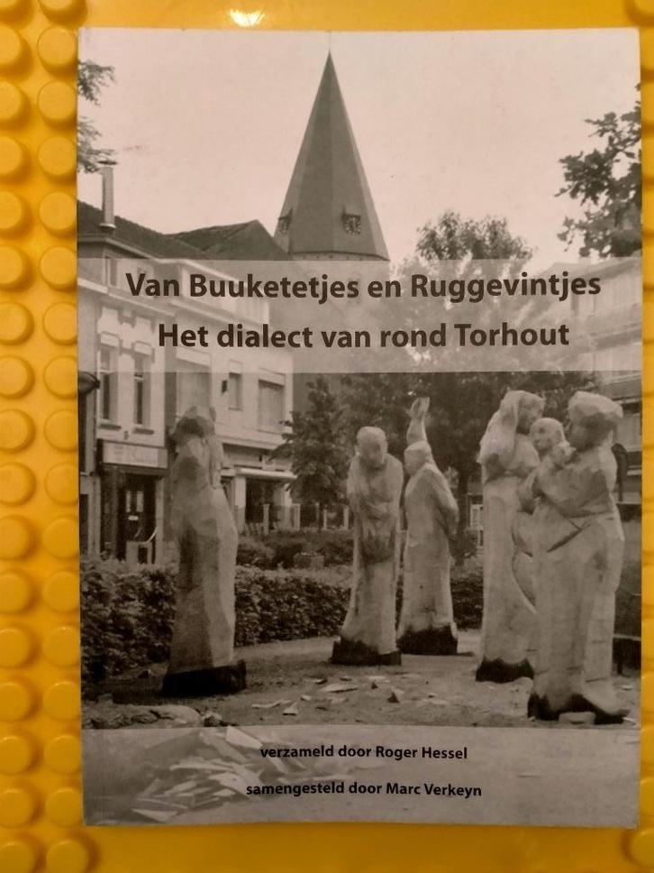 Van buuketetjes en ruggevintjes. Het dialect van Torhout, Boeken, Geschiedenis | Stad en Regio, Ophalen of Verzenden