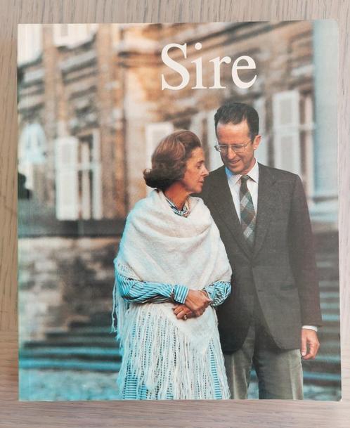 Sire, une année dans la vie du fan royal belge, Livres, Histoire nationale, Utilisé, 20e siècle ou après, Enlèvement ou Envoi