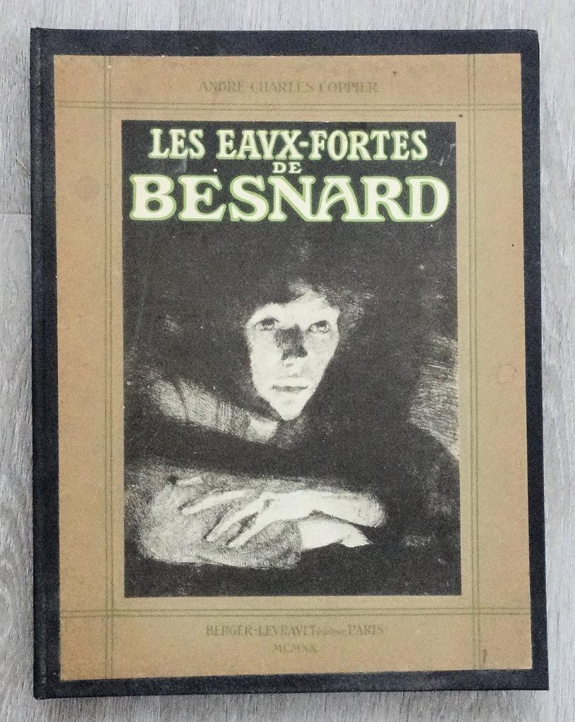Les Eaux-Fortes de Besnard 1920 André-Charles Coppier, Antiquités & Art, Enlèvement ou Envoi