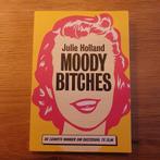 Julie Holland - Moody bitches, Ophalen, Zo goed als nieuw, Julie Holland