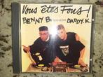 Benny B. avec Daddy.K. Vous êtes fous ! , Hip House, Rap, CD & DVD, CD | Dance & House, Enlèvement ou Envoi, Utilisé, Autres genres