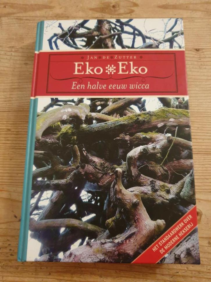 J. de Zutter - Eko Eko. Wicca Hekserij HC 2003, Boeken, Esoterie en Spiritualiteit, Zo goed als nieuw, Ophalen of Verzenden