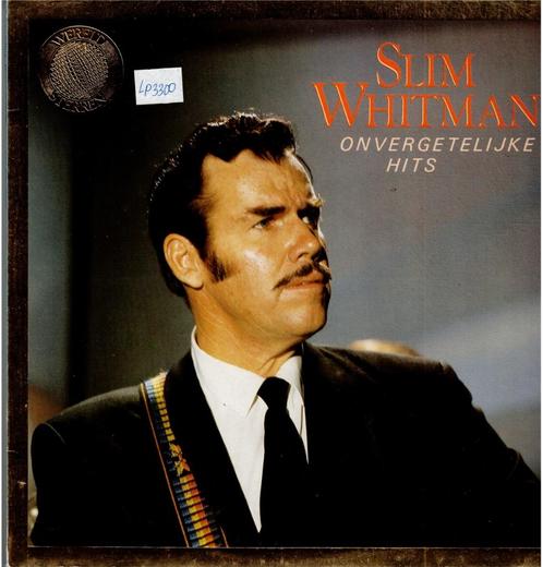 Vinyl, LP   /   Slim Whitman – Onvergetelijke Hits, Cd's en Dvd's, Vinyl | Overige Vinyl, Overige formaten, Ophalen of Verzenden