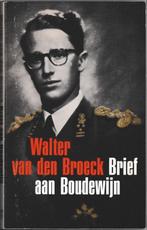 Walter van den Broeck – Brief aan Boudewijn – gesigneerd, Verzenden, Zo goed als nieuw, Politiek en Staatkunde, Walter van den Broeck