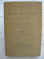Franc-maçonnerie ésotérisme illuminisme Pasqually rare 1902, Ophalen of Verzenden, Gelezen