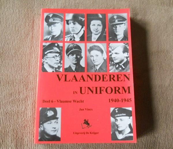Vlaanderen in uniform 1940 - 1945 - Deel 6 - Vlaamse Wacht, Boeken, Oorlog en Militair, Gelezen, Tweede Wereldoorlog, Ophalen of Verzenden