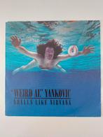 Weird Al'' Yankovic - Smells Like Nirvana (1992-Heavy Metal), Cd's en Dvd's, Vinyl Singles, Ophalen of Verzenden, Rock en Metal