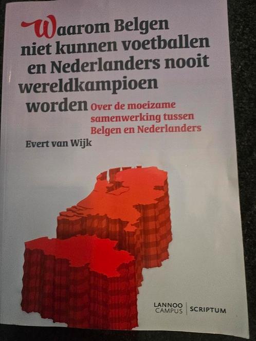 Waarom Belgen niet kunnen voetballen en Nederlanders nooit w, Boeken, Wetenschap, Zo goed als nieuw, Ophalen of Verzenden