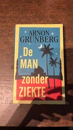 Arnon Grunberg - De man zonder ziekte, Ophalen of Verzenden, Zo goed als nieuw, Arnon Grunberg