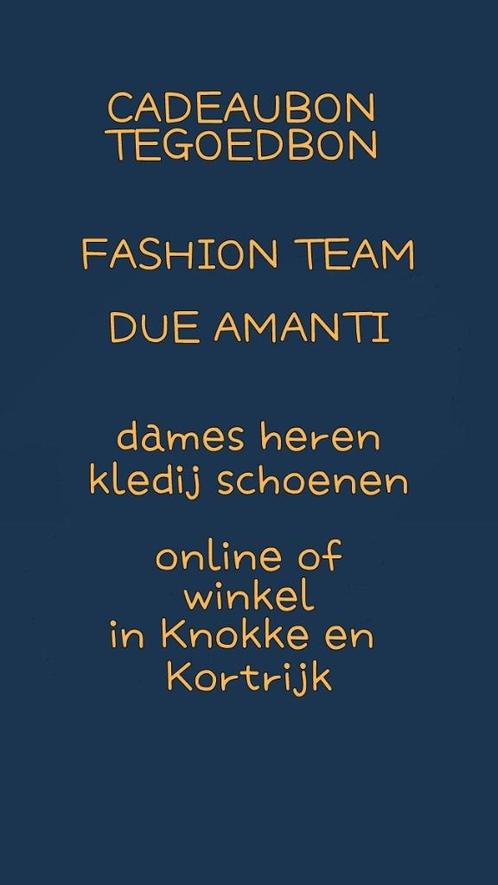 Cadeaubon DUE AMANTI & FASHION TEAM man vrouw, Kleding | Dames, Jurken, Nieuw, Ophalen