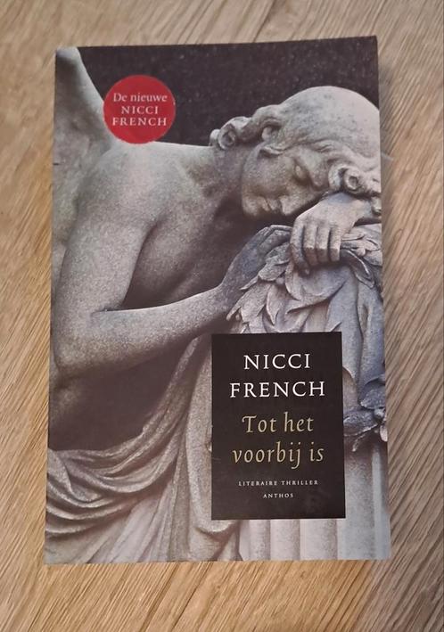 Nicci French: Tot het voorbij is, Boeken, Thrillers, Zo goed als nieuw, België, Ophalen