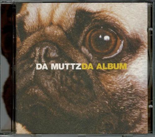 Da Muttz - Da album, CD & DVD, CD | Dance & House, Comme neuf, Enlèvement ou Envoi