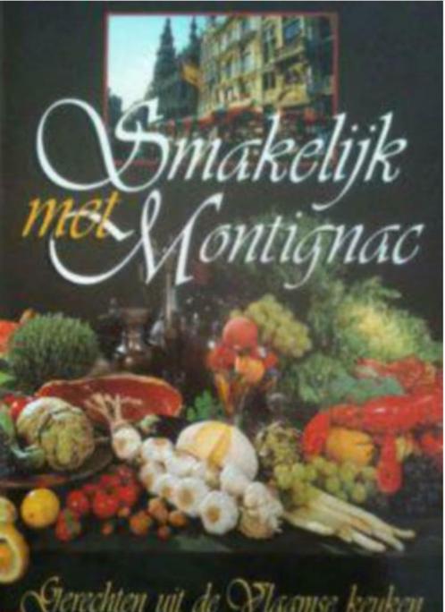 Smakelijk met Montignac, Boeken, Gezondheid, Dieet en Voeding, Dieet en Voeding, Ophalen