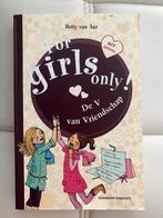 De V van vriendschap * For Girls Only * PERFECT, Comme neuf, Hetty Van Aar, Enlèvement ou Envoi, Fiction