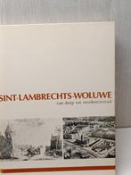 Sint-Lambrechts-Woluwe van dorp tot residentiestad, Boeken, Ophalen of Verzenden, Gelezen