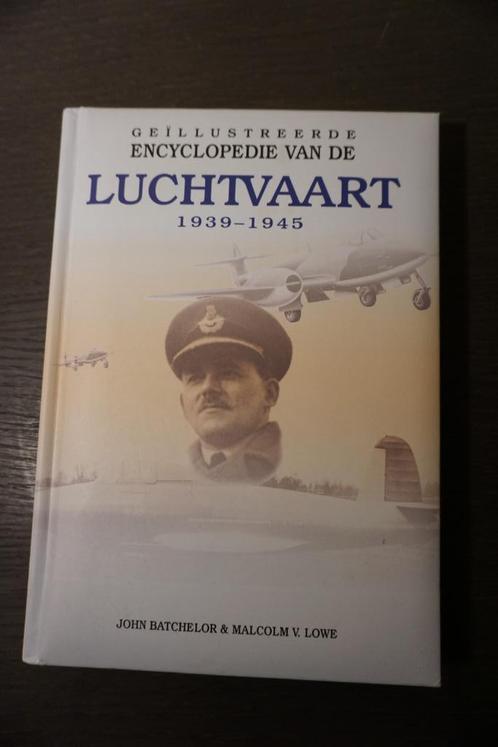 Geïllustreerde Encyclopedie van de Luchtvaart 1940-1945, Verzamelen, Luchtvaart en Vliegtuigspotten, Ophalen of Verzenden