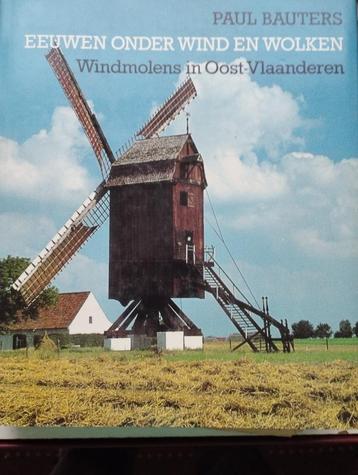 EEUWEN ONDER WIND EN WOLKEN - Windmolens in Oost-Vlaanderen  beschikbaar voor biedingen